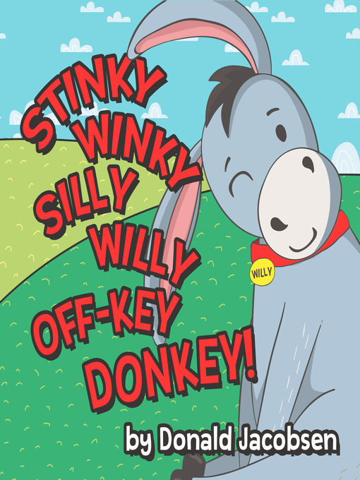 Stinky Winky Silly Willy Off-key Donkey